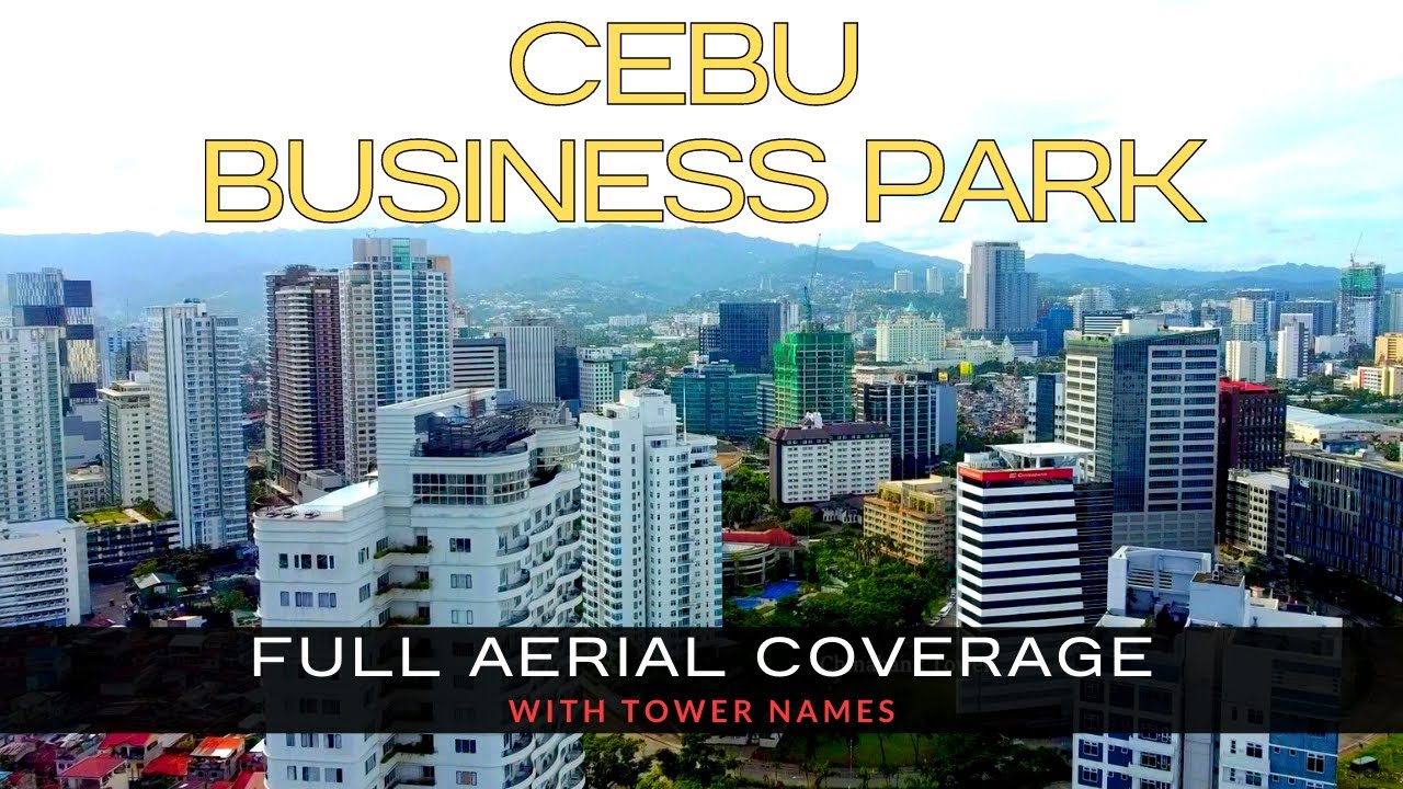 CEBU HORIZON (AYALA-CBP DRONE FOOTAGE) w/ NAMES of TOWERS