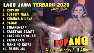 NIKEN SALINDRI🎵 ROPANG - PUSPITA NALA - KUSUMA WIJAYA Lagu Jawa Campursari Terbaru2025 Tanpa Iklan
