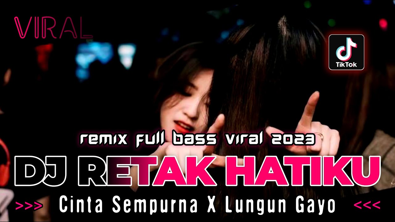 DJ RETAK HATIKU X LUNGUN GAYO !! REMIX FULL BASS VIRAL 2023 | DUGEM FUNKOT TERBARU FULL BASS