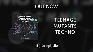 SampleLife - Teenage Mutants Techno