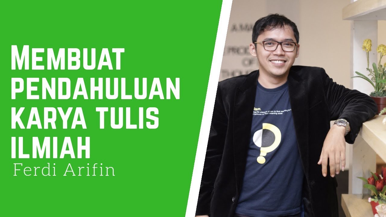 Cara Membuat Pendahuluan | Karya Tulis Ilmiah - YouTube