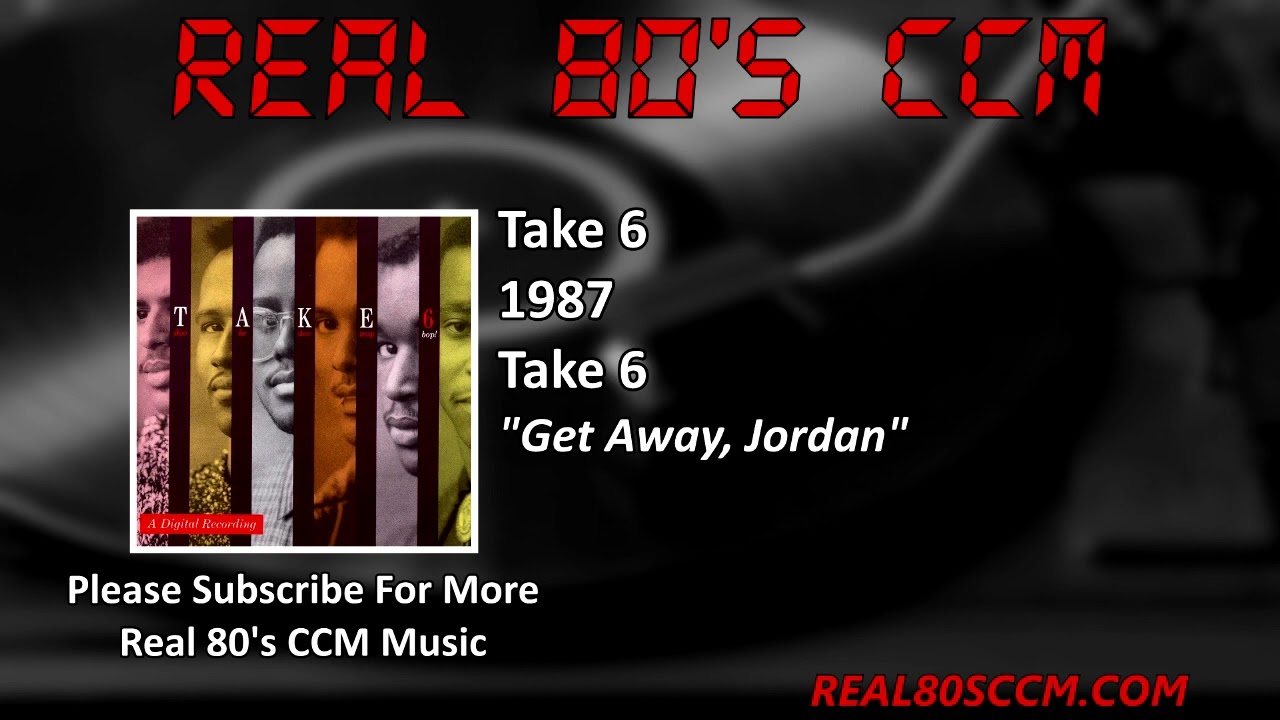 Take 6 - Get Away, Jordan - YouTube