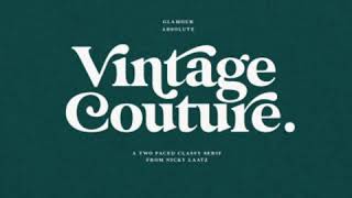 Glamour Absolute Modern/Vintage Font