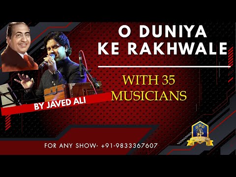 O Duniya Ke Rakhwale I Baiju Bawra I Md Rafi I Heart Throbbing Rendition by Javed Ali I 35 Musicians