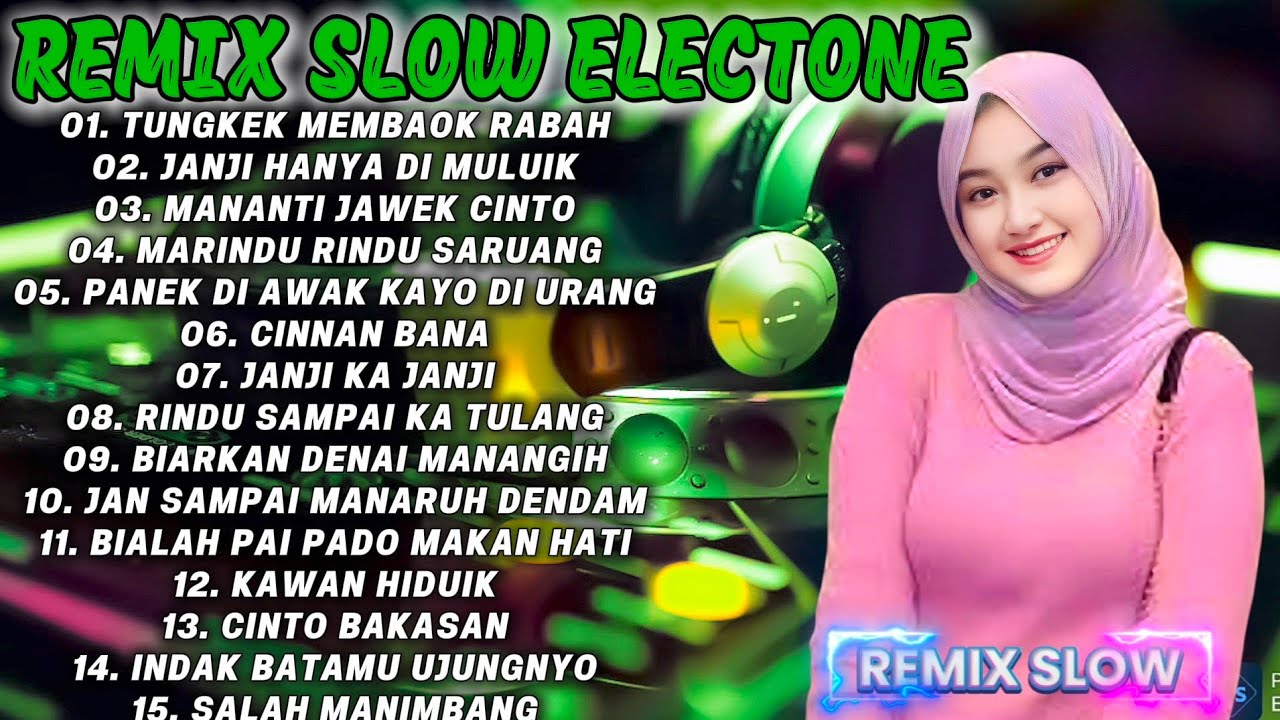 REMIX SLOW ELECTUNE MINANG TUNGKEK MEMBAOK RABAH JANJI HANYA DI MULUIK - TOP LAGU MINANG TERPOPULER