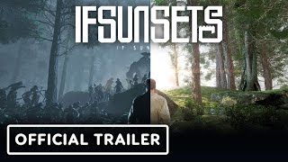 IfSunSets - Official Early Access Gameplay Trailer