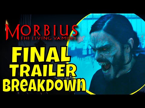 Morbius Final Trailer Breakdown - Marvel Movie News