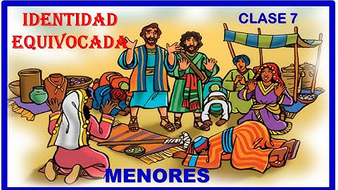 MENORES-IDENTIDAD EQUIVOCADA-PABLO Y BERNABE EN LISTRA-CLASE # 7-MINISTERIO INFANTIL