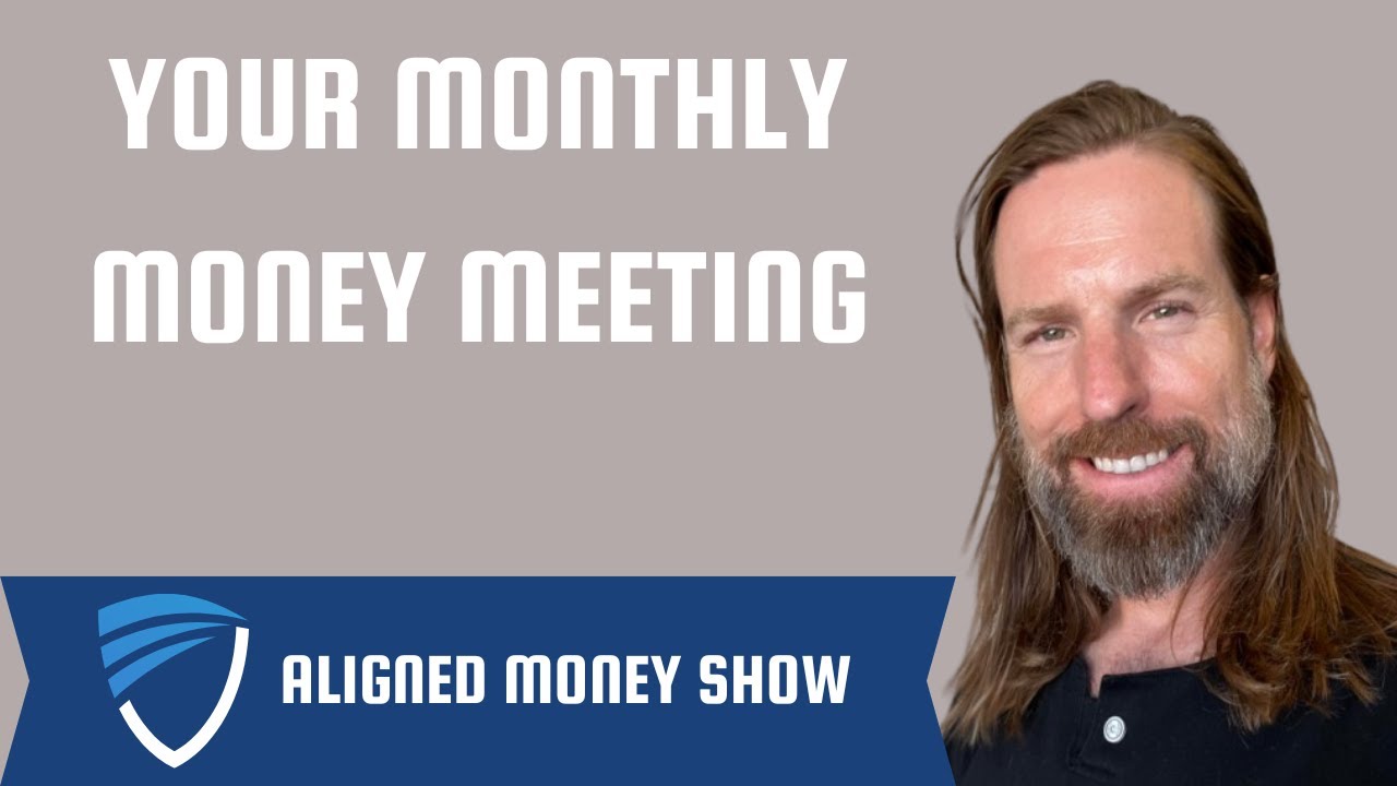 Your Monthly Money Meeting