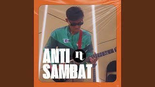 Anti Sambat (Demo Version)