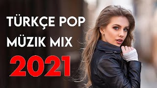 TÜRKÇE POP REMİX ŞARKILAR 2021 - Yeni Türkçe Pop Şarkılar Mix 2021 #21