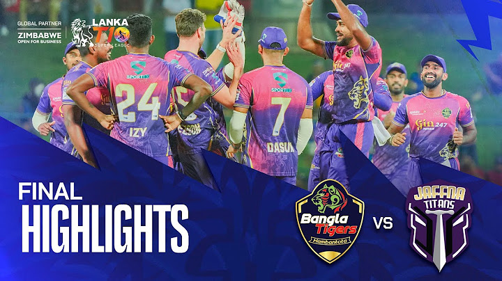 Lanka T10 Super League 2024 I The Final Highlights I Hambantota Bangla Tigers vs Jaffna Titans