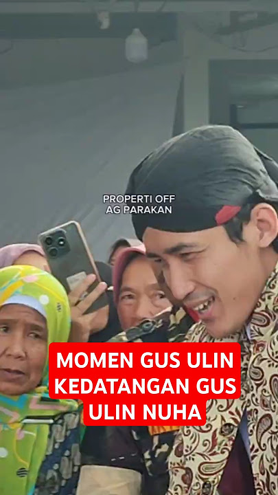 Momen kedatangan gus ulin nuha #gusulin