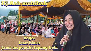 Hj..Aah muhibah.Bogor Hebat