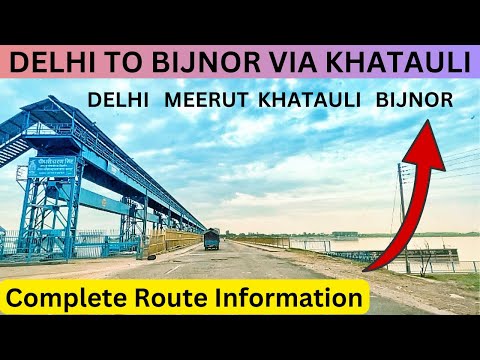 Delhi To Bijnor Via Khatauli || Complete Route Information || Road Trip||  Travel Logs ||