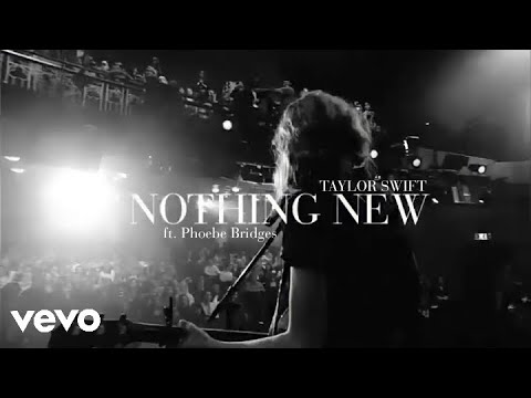 Taylor Swift - Nothing New ft. Phoebe Bridgers (Official Music Video)