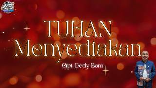 TUHAN Menyediakan (Official Lyric Video)
