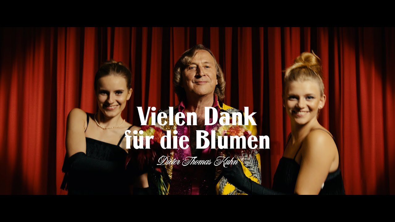 Dieter Thomas Kuhn - Vielen Dank für die Blumen (Offizielles Musikvideo)