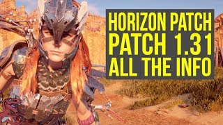 Horizon Zero Dawn Patch 1.31 - WHAT DOES IT DO? (Horizon Zero Dawn 1.31 - Horizon 1.31)