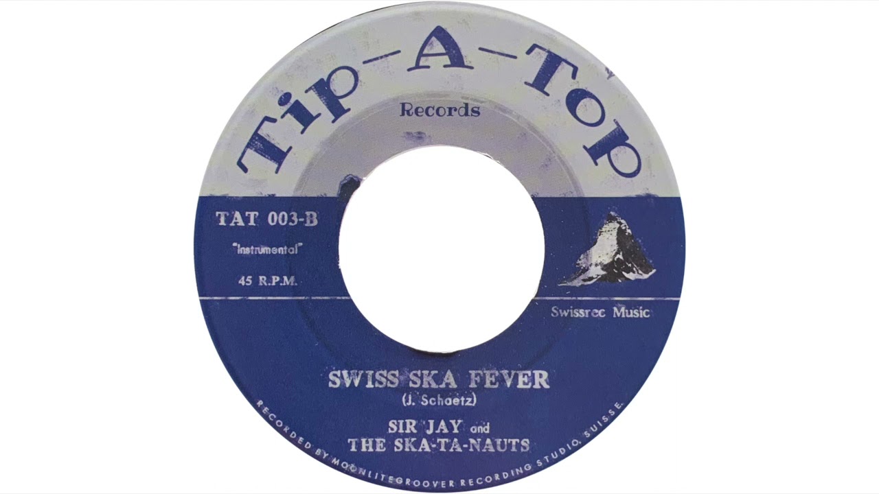 Sir Jay & The Skatanauts - Swiss Ska Fever