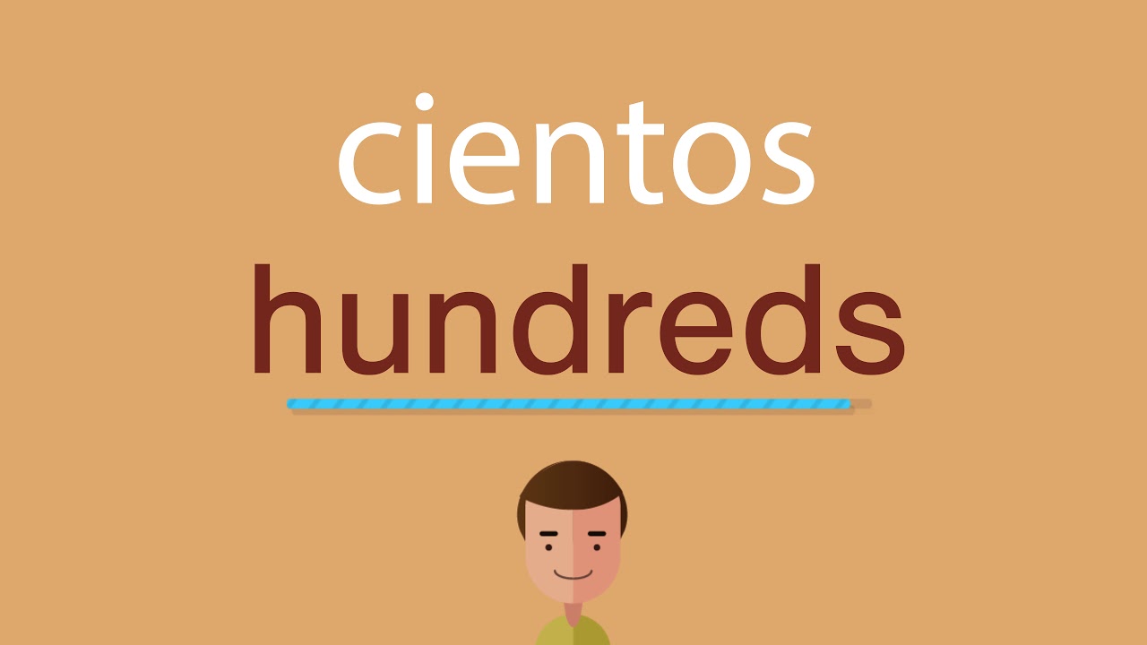 Cómo se dice cientos en inglés YouTube