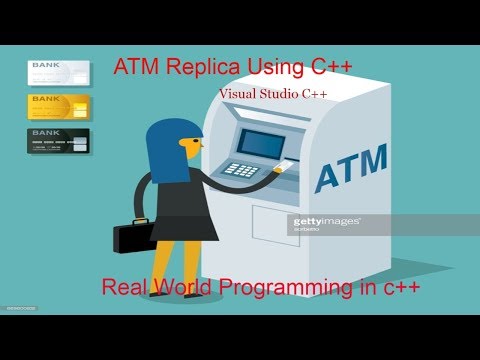 ATM Machine Replica Using C++ Visual Studio Learn how to Code Real World Problems