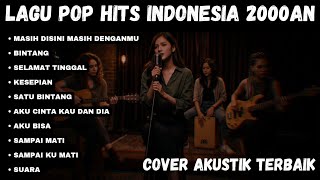 Download lagu LAGU POP HITS INDONESIA TAHUN 2000AN | NOSTALGIA KENANGAN MASA SMA & PACARAN | ADEM BANGET