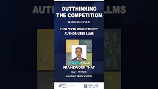 How “Epic Disruptions” Author Scott Anthony Uses LLMs