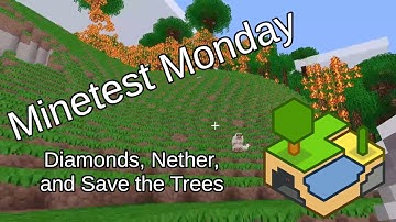Minetest Monday 4: Going to the Nether and Saving the Trees