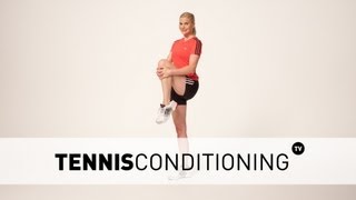 Dynamic Glute Stretch: High Knee Pull | Tennis Conditioning