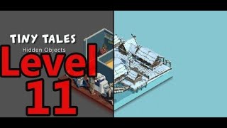 Tiny Tales: Hidden Objects #11. Level Gameplay |Tiny Tales: Hidden Objects Walkthrough (Oynanış)