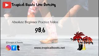 Absolute Beginner Line Dance - 98.6 - Practice Video