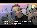 MEGLIO GALAXY S24 o S23? CONFRONTO TRA TUTTI I SAMSUNG