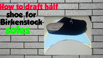 How to sketch Birkenstock halfshoe pattern with ease  #shoemaking #beginners
