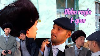 Obbo Rayis Daydi Rayis 1- Qism