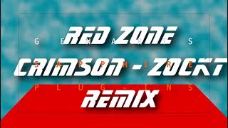 Red zone - remix (CrimsonZockt)