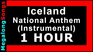 Íslenskur þjóðsöngur (Ísland) Icelandic Anthem (Iceland) (Instrumental) 🔴 [1 klukkustund][1 HOUR] ✔️