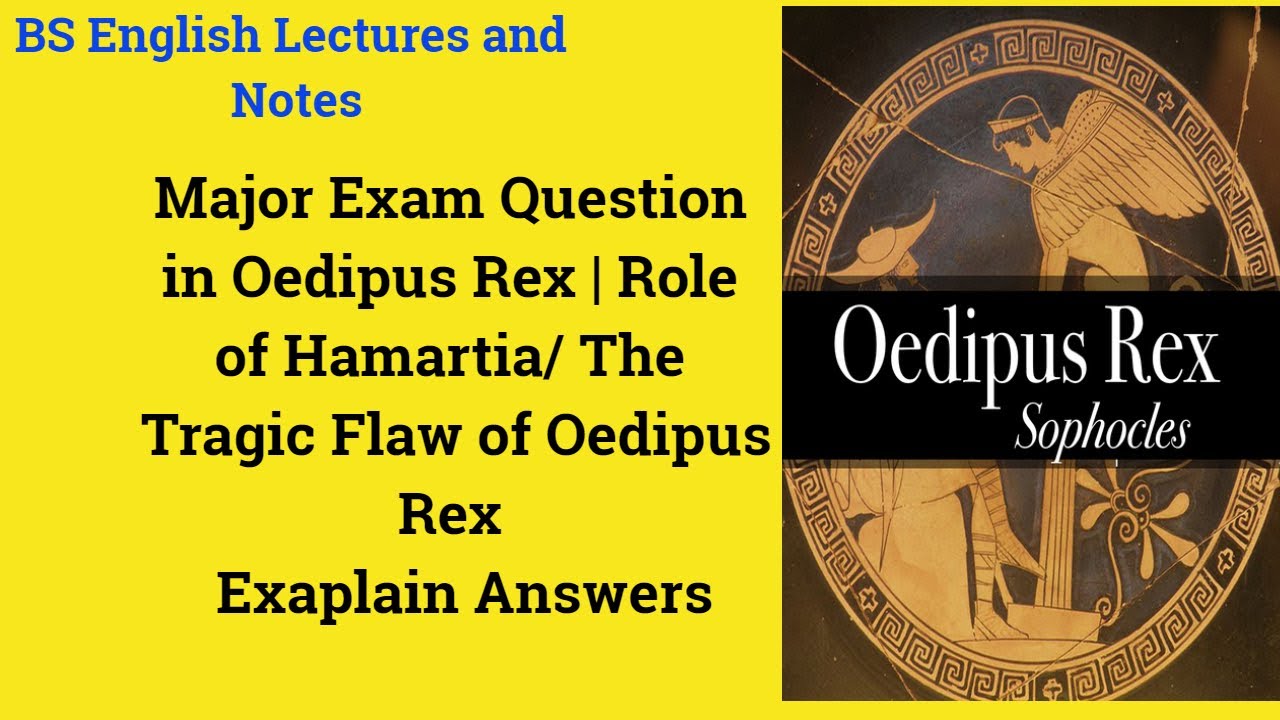 tragic flaw of oedipus rex essay