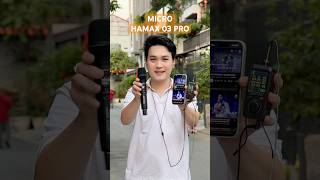Micro hamax 03 pro test hát live ngoài trời #hamax #giatu
