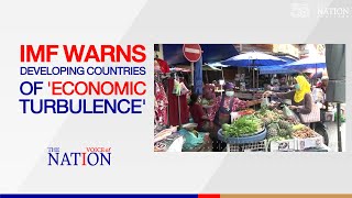 IMF warns developing countries of ‘economic turbulence’ | Voice of The Nation