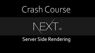 NextJS Crash Course | React | Server Side Rendering