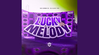 Lucky Melody 1.0