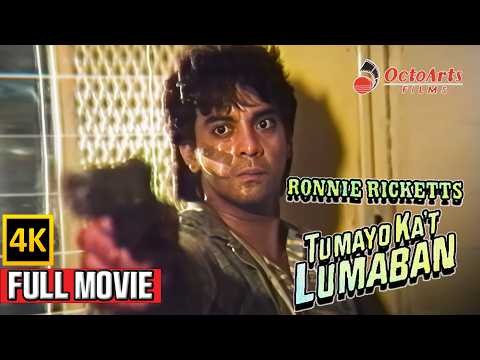 TUMAYO KA'T LUMABAN | Full Movie (4K) | Ronnie Ricketts, Dang Cecilio, Jean Saburit