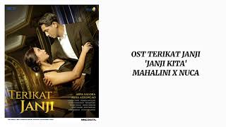 Lirik lagu OST TERIKAT JANJI 'JANJI KITA' - MAHALINI X NUCA 