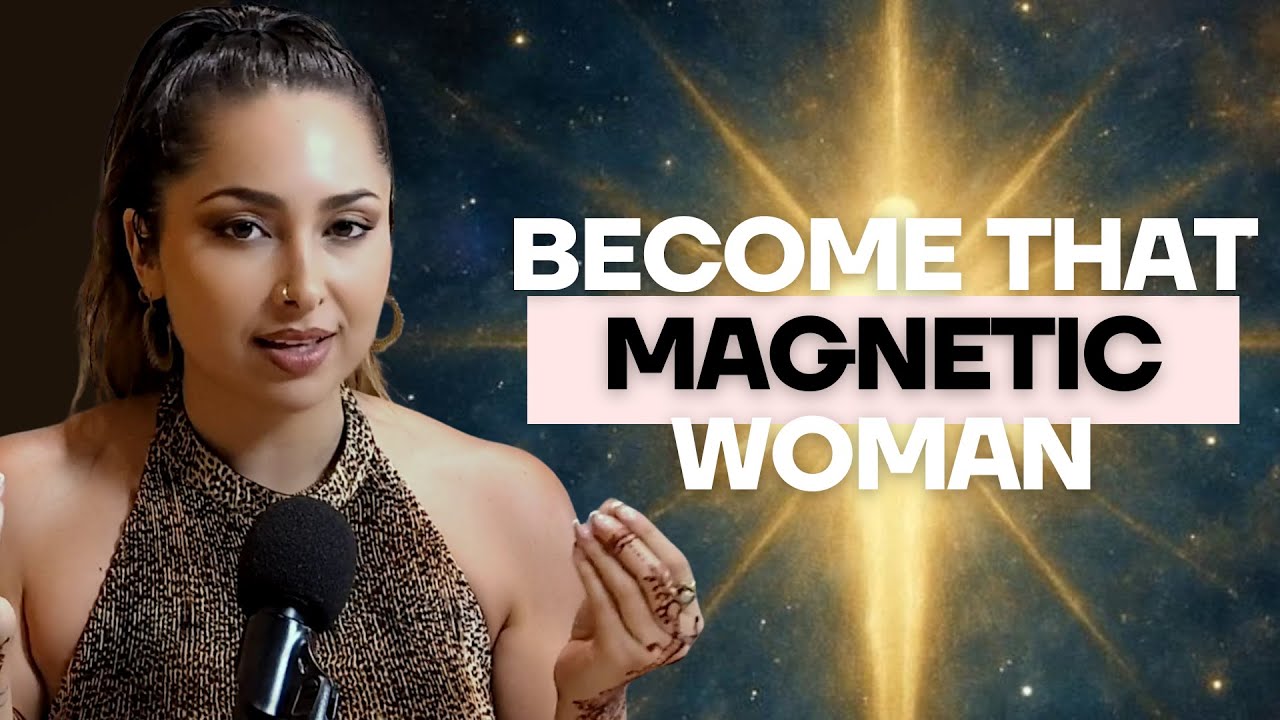 How To Be More Magnetic So People Are Obsessed With Your Energy with Sahara Rose