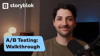 Storyblok's A/B Testing: Walkthrough