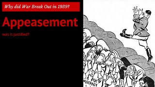 4: GCSE History - was Appeasement Justified?