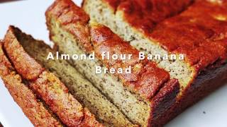 How to make Almond Flour Banana Bread | Gluten Free | Moist bread ever | Healthy eating