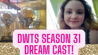 Dancing with the Stars Season 31 Dream Cast! DWTS Fantasy League!