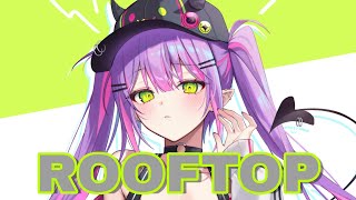 Nightcore_Rooftop (Lyrics)